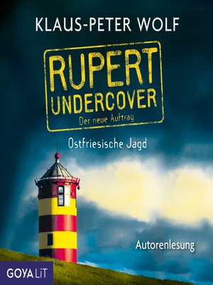 cover image of Rupert Undercover. Ostfriesische Jagd. [Band 2]